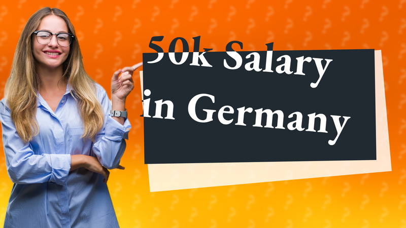 50k Salary in Germany