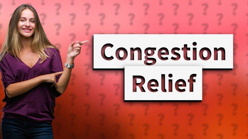 Congestion Relief