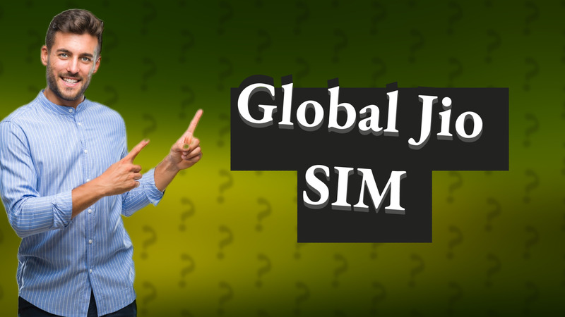 Global Jio SIM