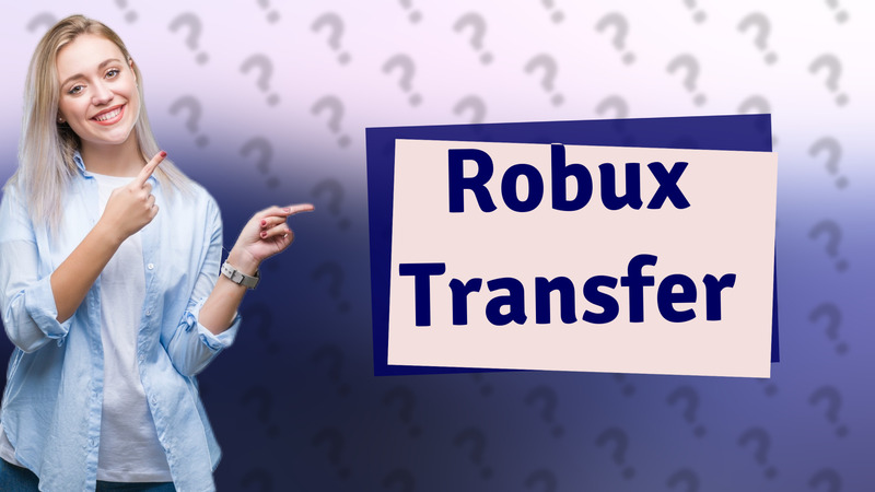 Robux Transfer