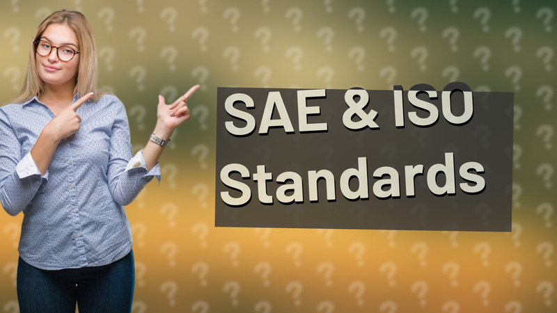 SAE & ISO Standards
