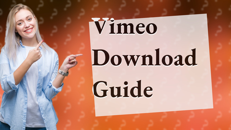 Vimeo Download Guide