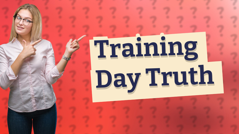 Training Day Truth