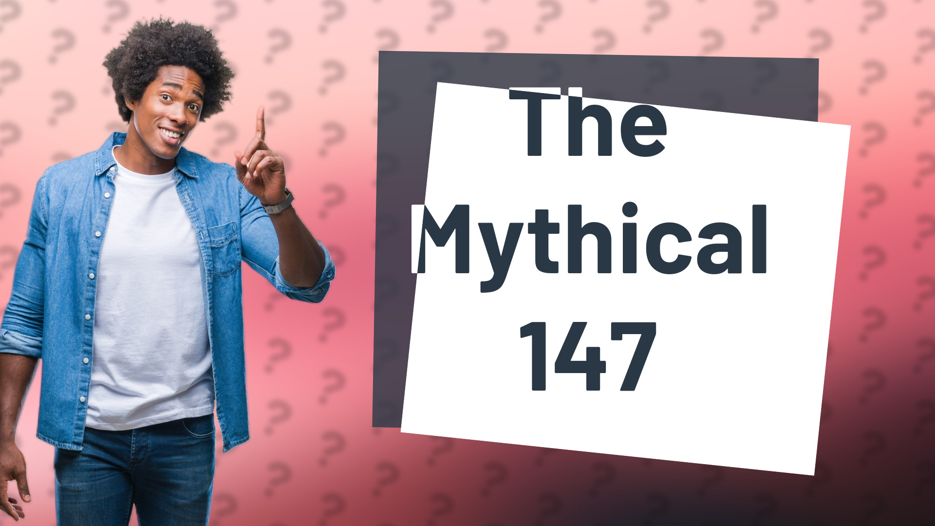 The Mythical 147