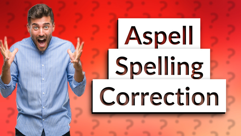 Aspell Spelling Correction