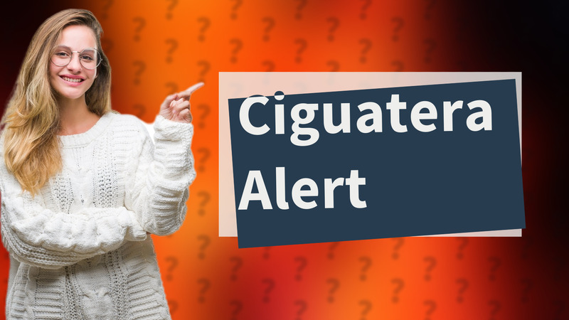 Ciguatera Alert