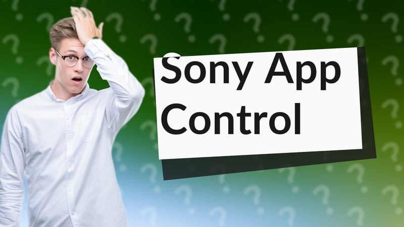 Sony App Control