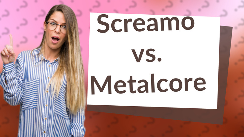 Screamo vs. Metalcore