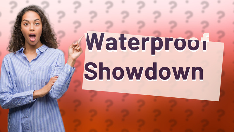 Waterproof Showdown