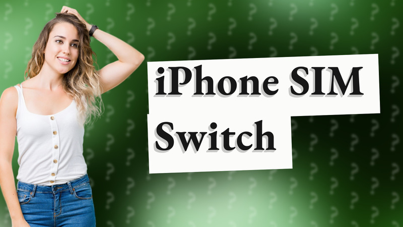 iPhone SIM Switch