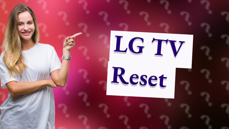 LG TV Reset