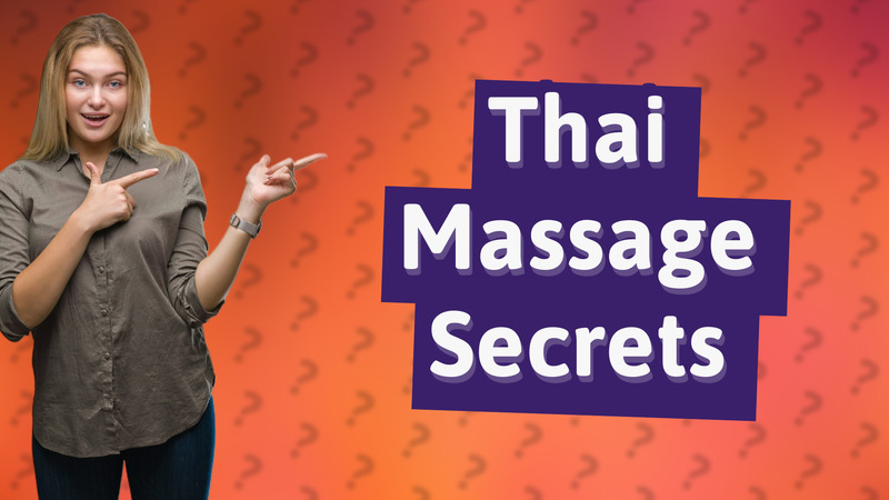 Thai Massage Secrets