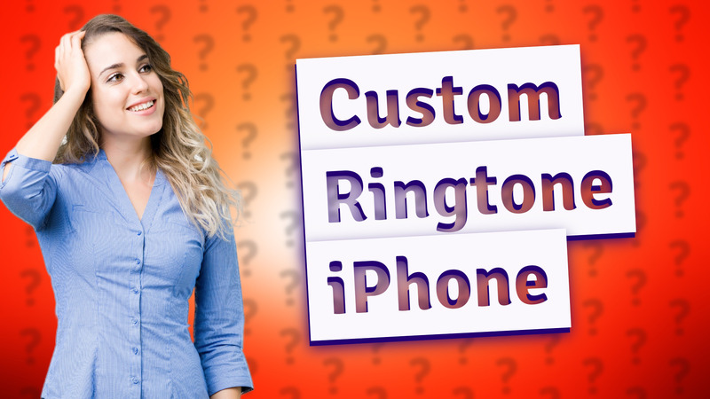 Custom Ringtone iPhone