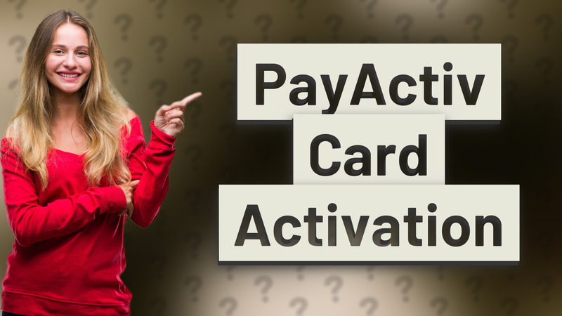 PayActiv Card Activation