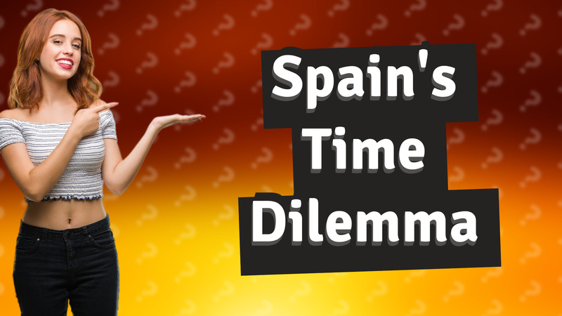 Spain's Time Dilemma