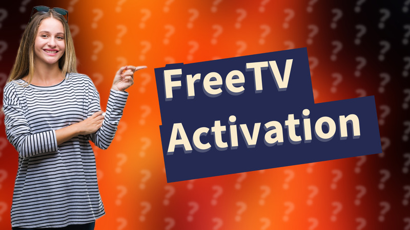FreeTV Activation