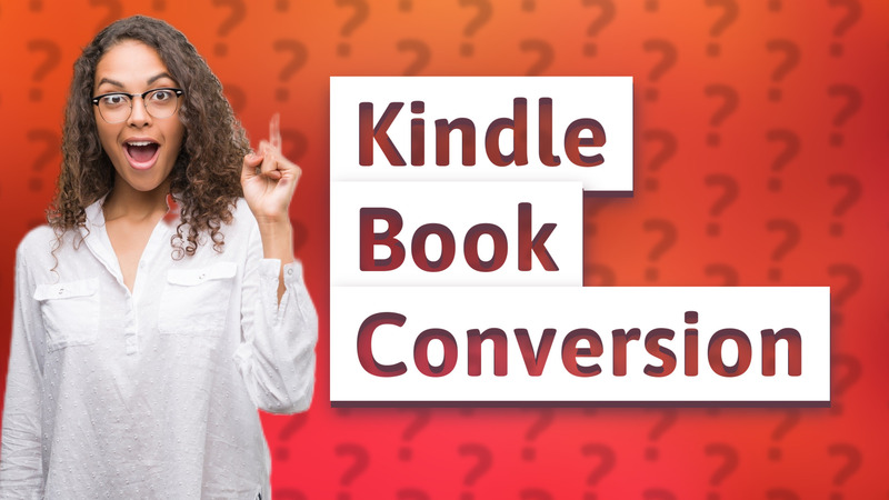 Kindle Book Conversion