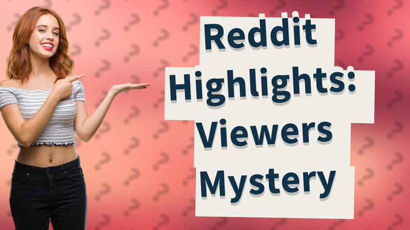 Reddit Highlights: Viewers Mystery