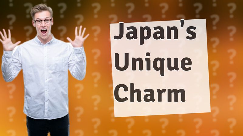 Japan's Unique Charm
