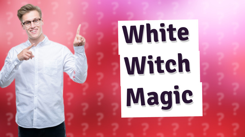 White Witch Magic
