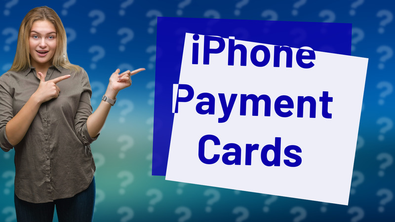 iPhone Payment Cards