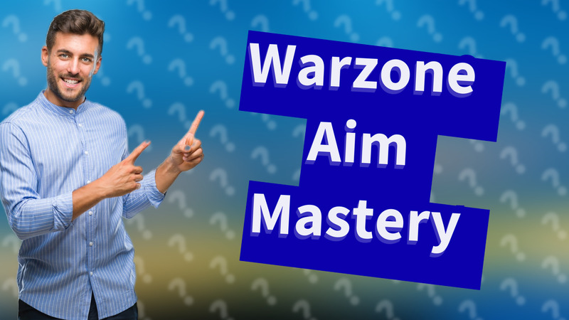 Warzone Aim Mastery