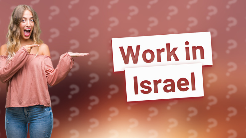 Work in Israel