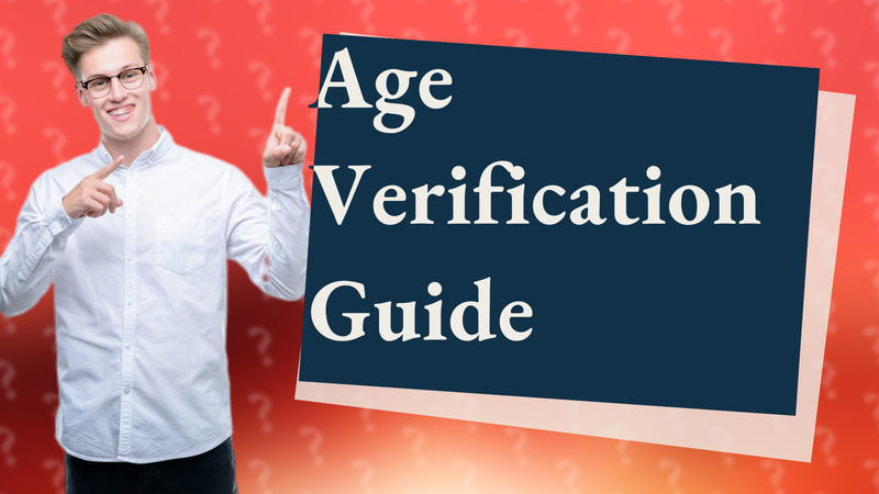 Age Verification Guide
