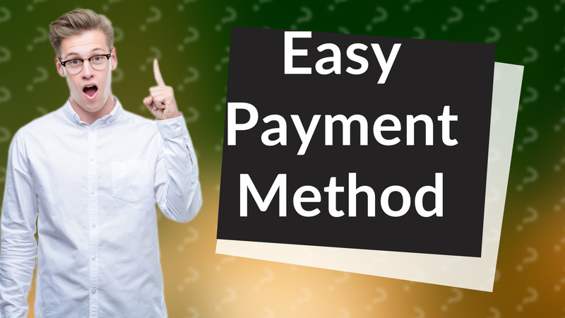 Easy Payment Method