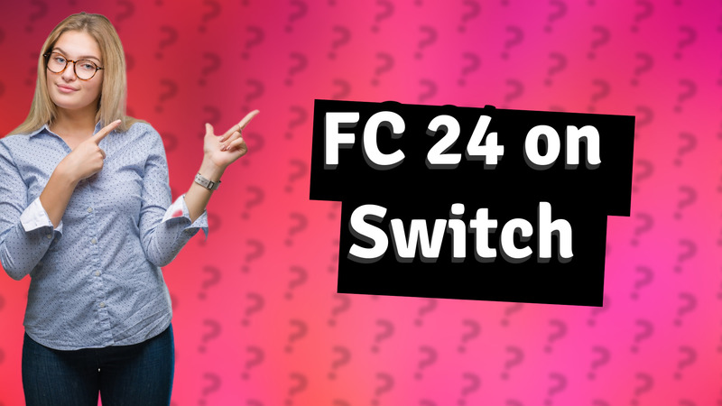 FC 24 on Switch