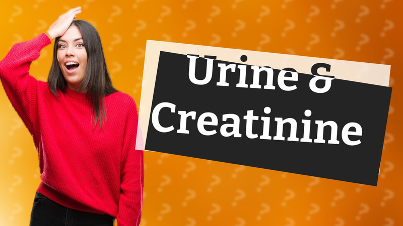 Urine & Creatinine