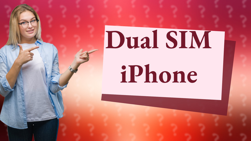 Dual SIM iPhone