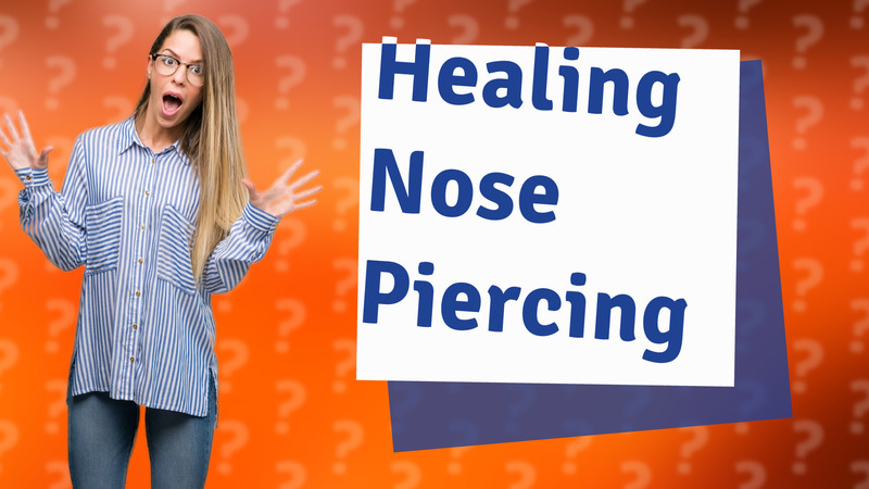 Healing Nose Piercing