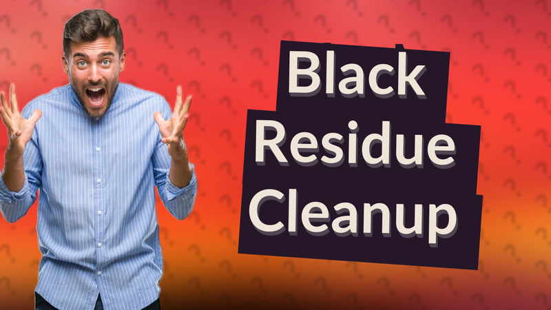 Black Residue Cleanup