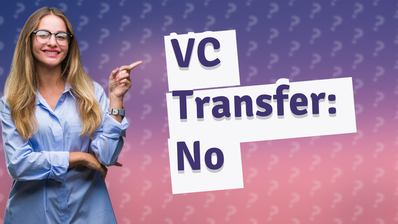 VC Transfer: No