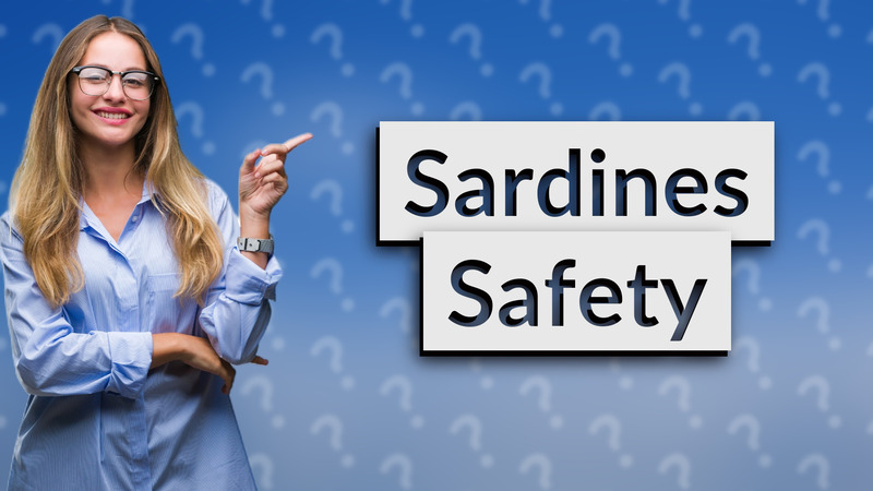 Sardines Safety