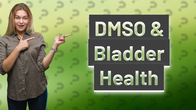 DMSO & Bladder Health