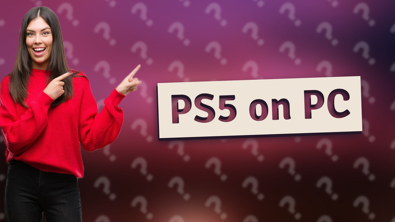 PS5 on PC