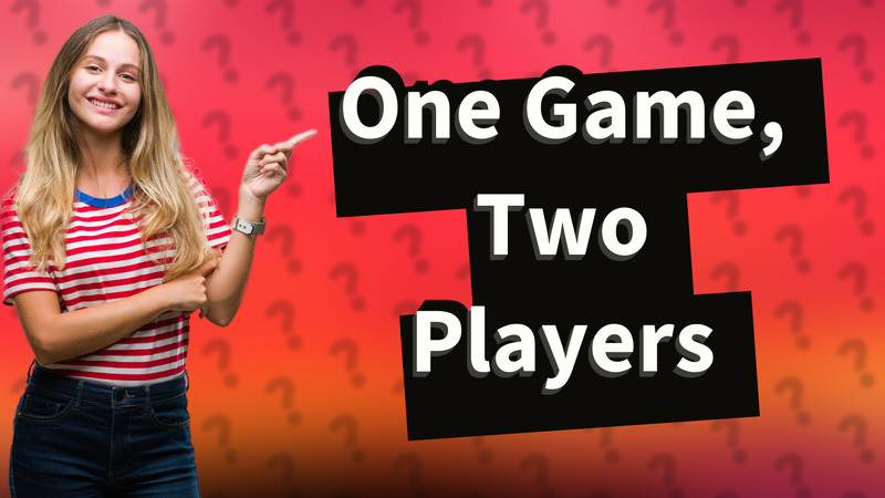 One Game, Two Players