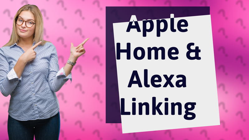 Apple Home & Alexa Linking