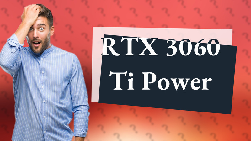RTX 3060 Ti Power