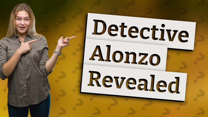 Detective Alonzo Revealed