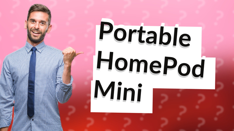 Portable HomePod Mini
