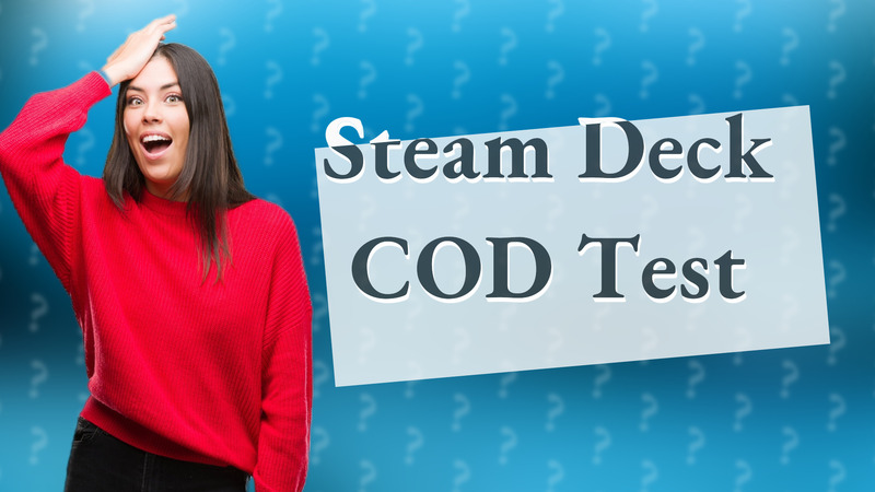 Steam Deck COD Test