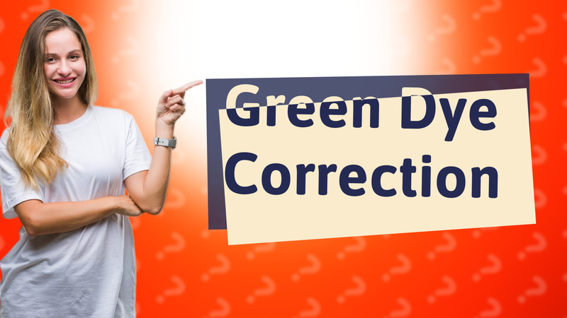 Green Dye Correction