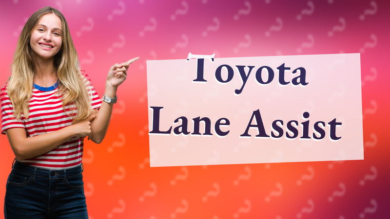 Toyota Lane Assist