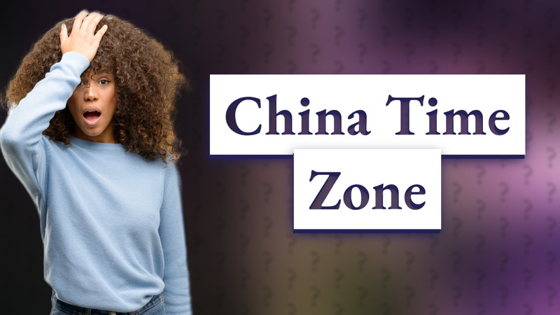 China Time Zone