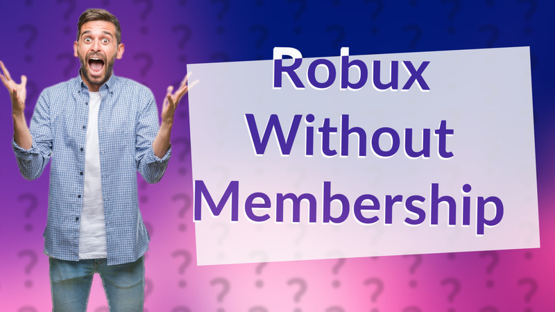 Robux Without Membership