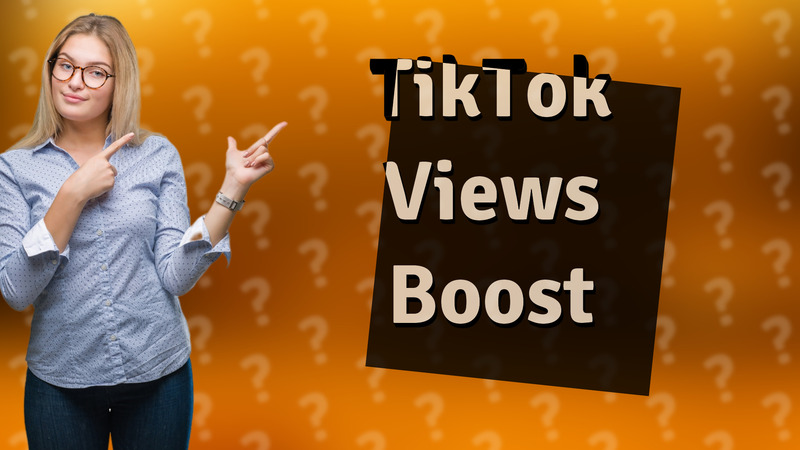 TikTok Views Boost
