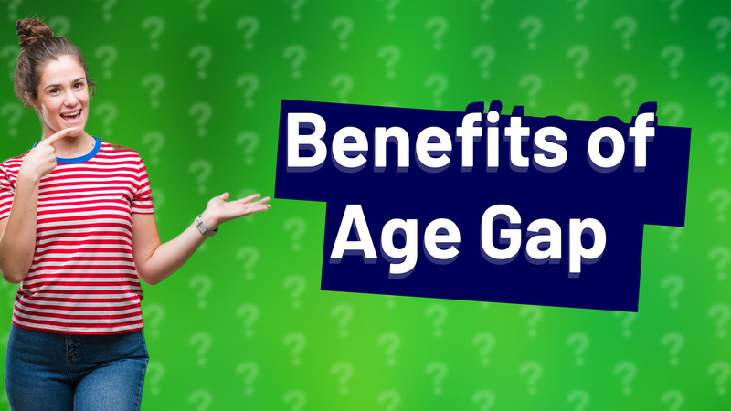 Benefits of Age Gap